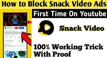 How To Remove Snack Video Ads 100%working Trick